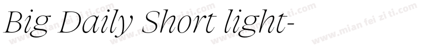Big Daily Short light字体转换